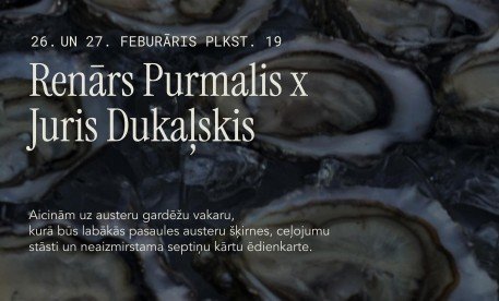 Oyster dinner with Renārs Purmalis